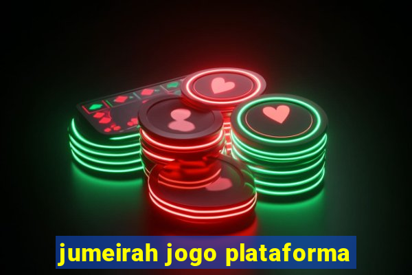jumeirah jogo plataforma