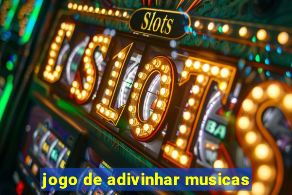 jogo de adivinhar musicas