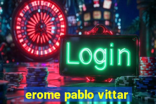 erome pablo vittar