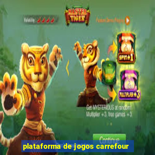 plataforma de jogos carrefour