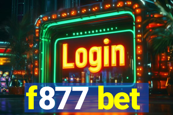 f877 bet