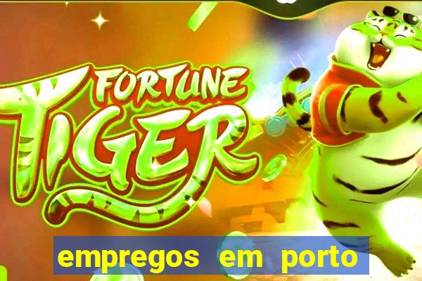 empregos em porto seguro bahia