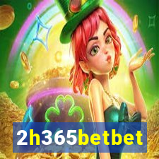 2h365betbet