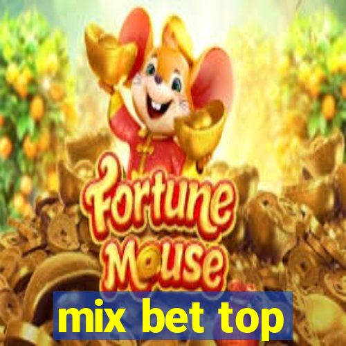 mix bet top