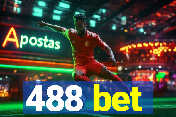 488 bet