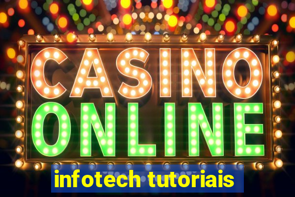 infotech tutoriais
