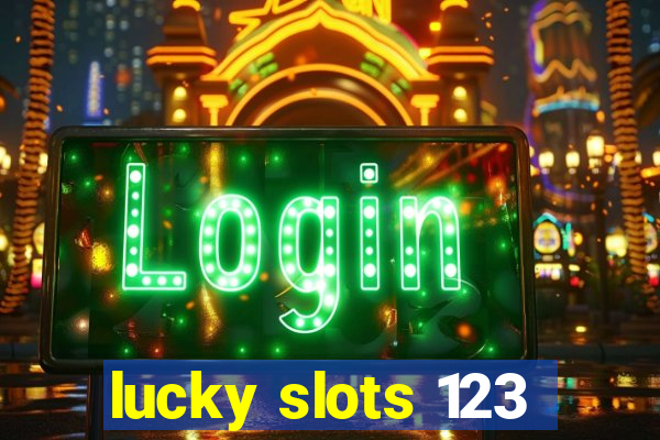lucky slots 123