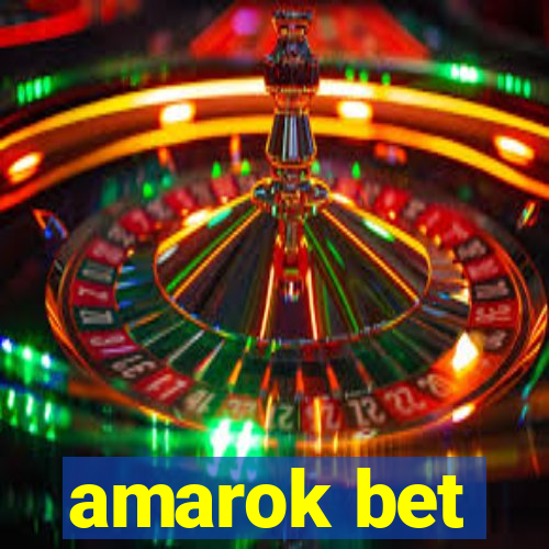 amarok bet