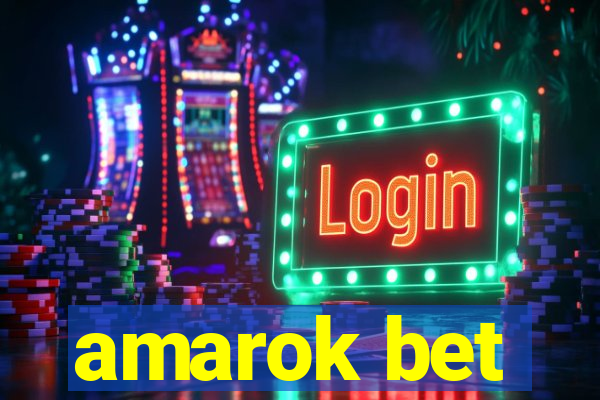 amarok bet