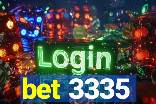 bet 3335