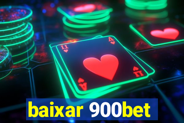baixar 900bet