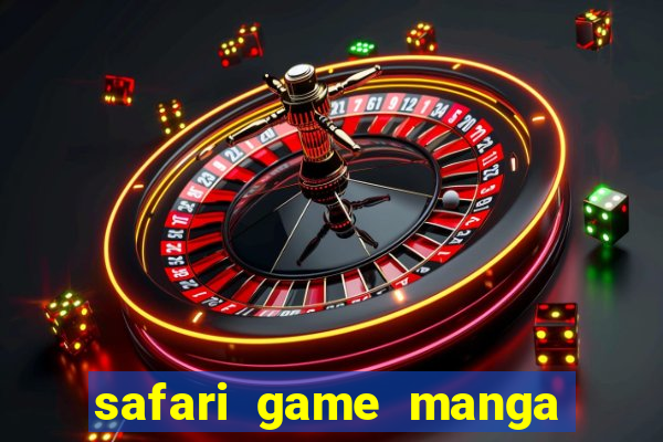 safari game manga pt br