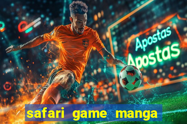 safari game manga pt br