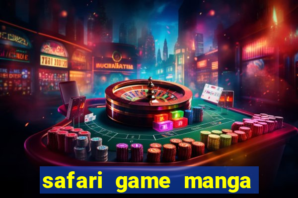 safari game manga pt br