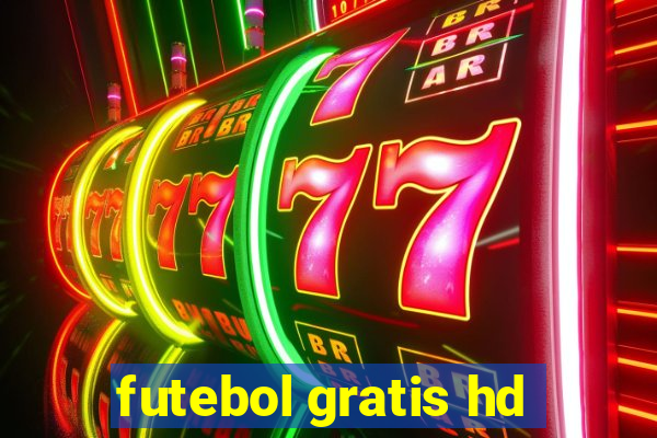 futebol gratis hd