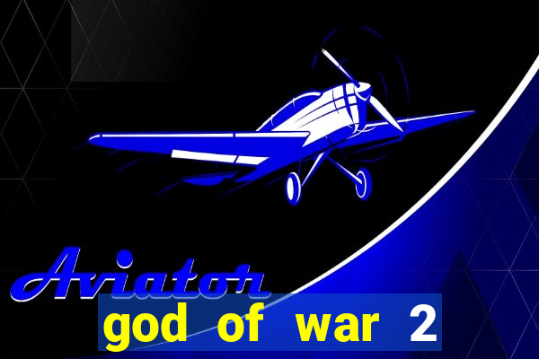 god of war 2 download ps2