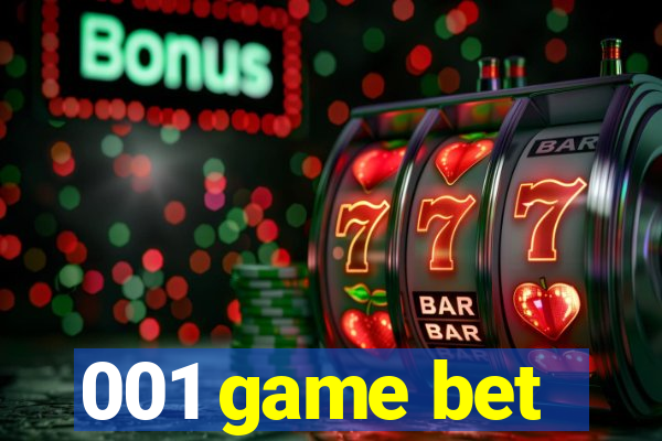 001 game bet