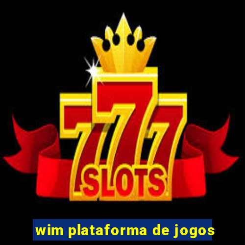 wim plataforma de jogos
