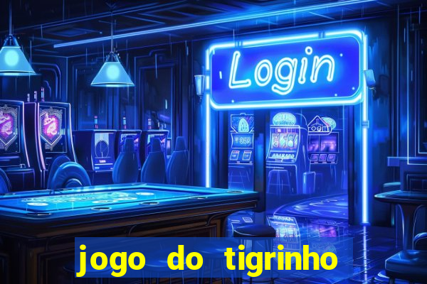 jogo do tigrinho que esta pagando agora