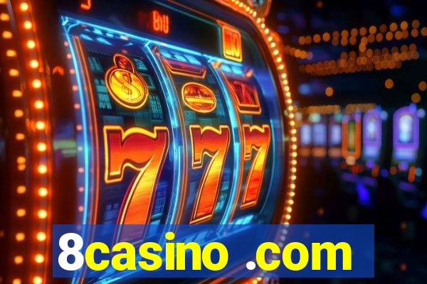 8casino .com