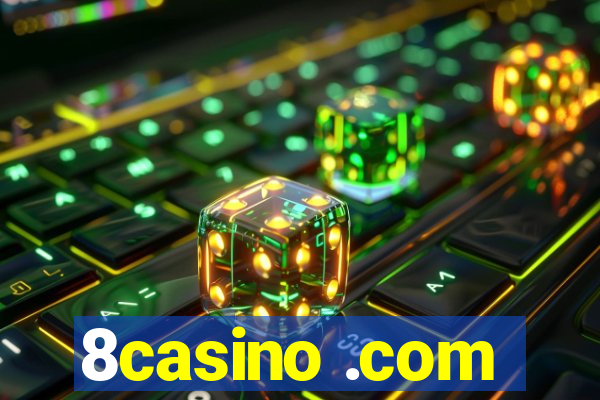 8casino .com