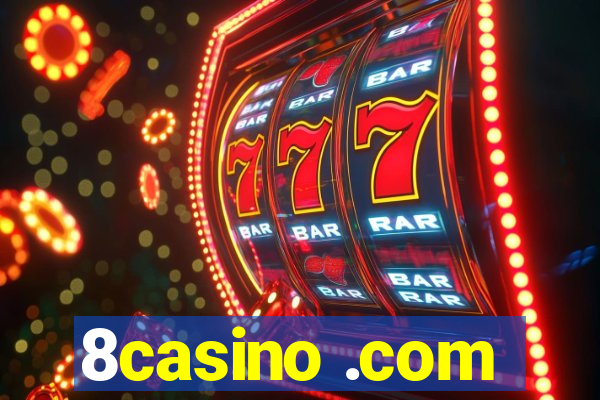 8casino .com