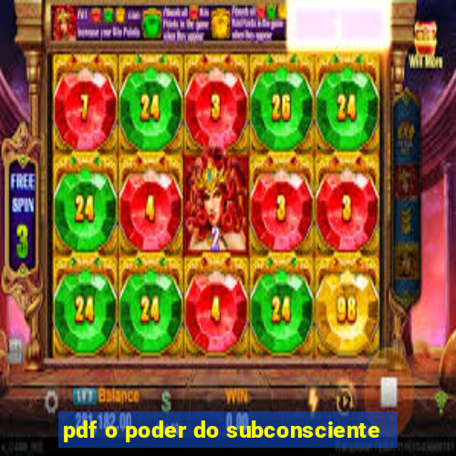 pdf o poder do subconsciente