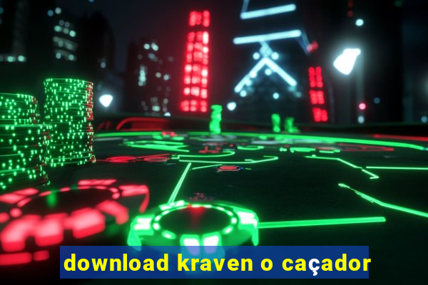 download kraven o caçador