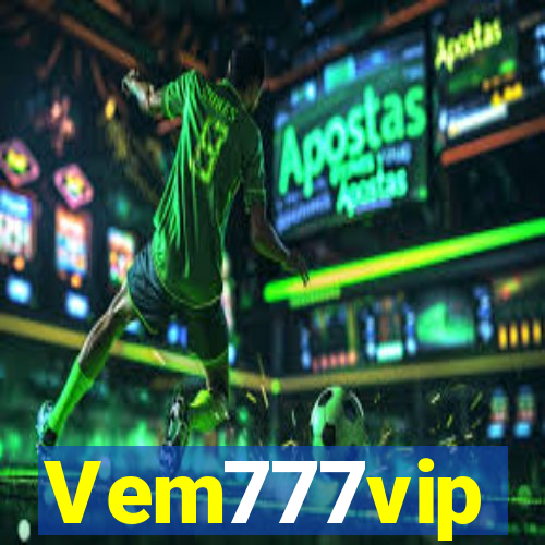Vem777vip