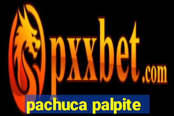 pachuca palpite