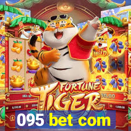 095 bet com