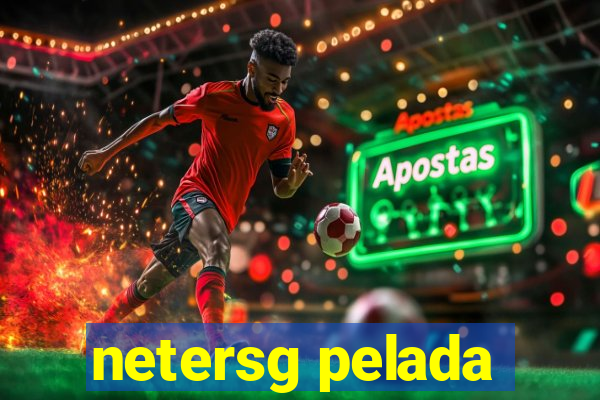 netersg pelada