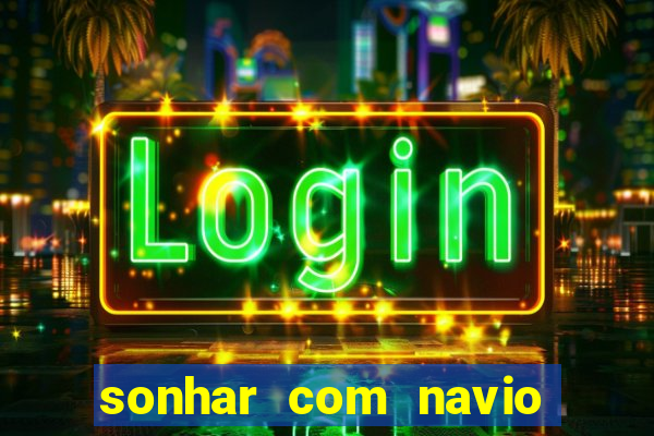 sonhar com navio de cruzeiro