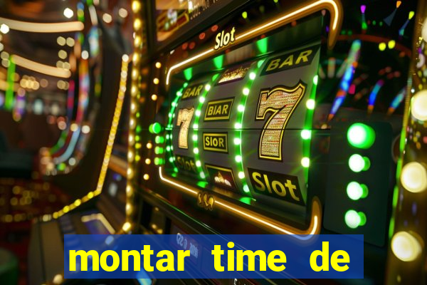 montar time de futebol online