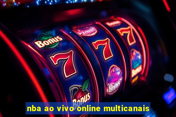 nba ao vivo online multicanais
