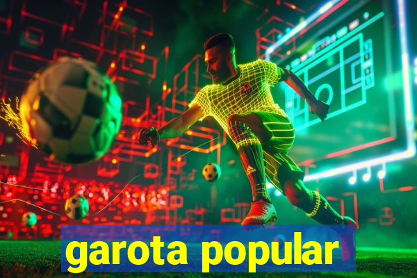 garota popular