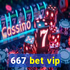 667 bet vip