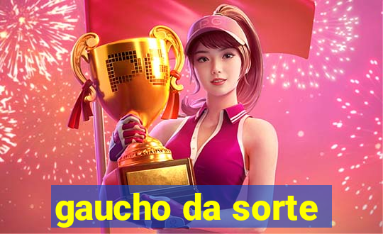 gaucho da sorte