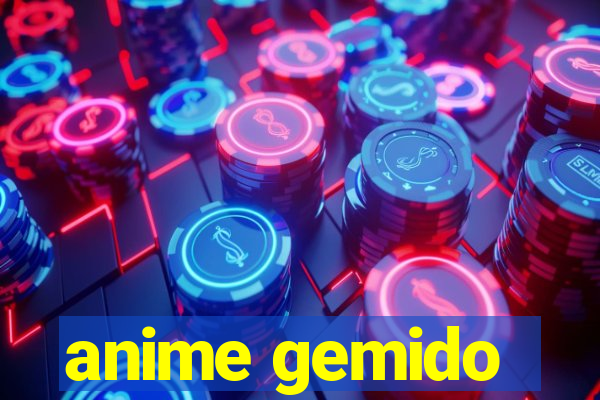 anime gemido