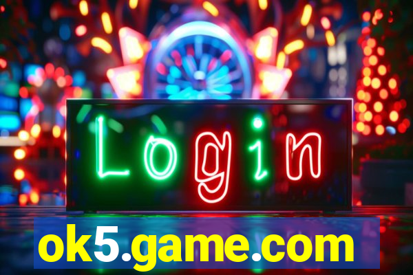 ok5.game.com