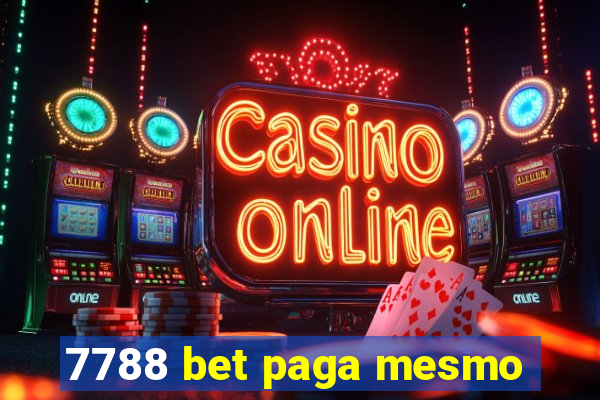 7788 bet paga mesmo