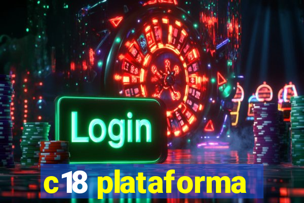 c18 plataforma