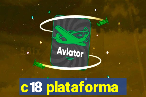 c18 plataforma