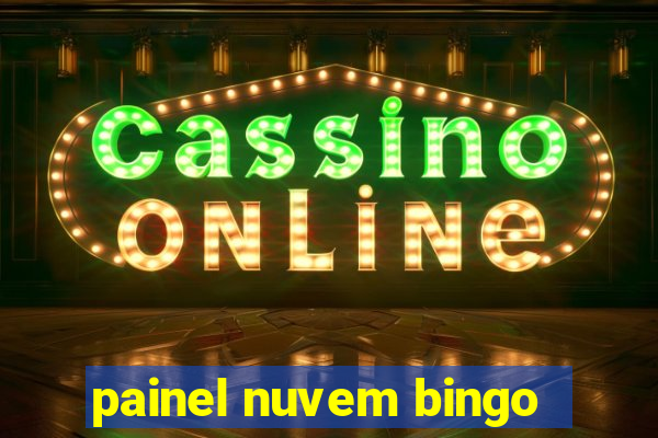 painel nuvem bingo