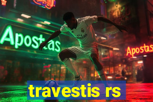 travestis rs