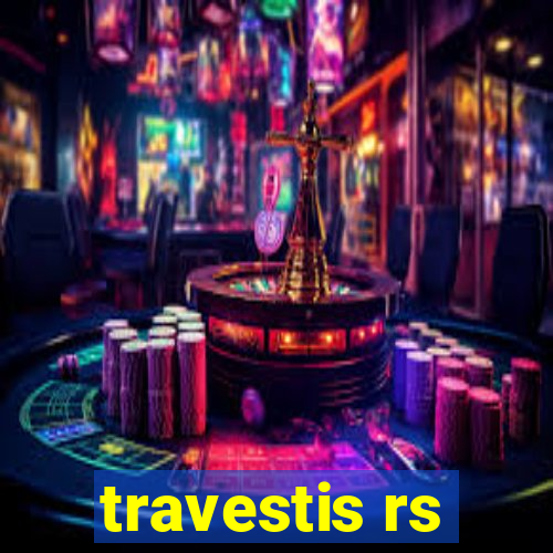 travestis rs
