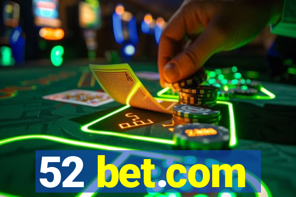 52 bet.com