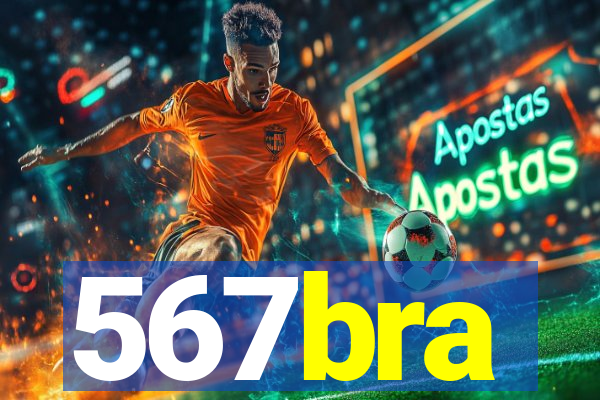 567bra