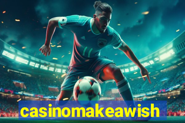 casinomakeawish