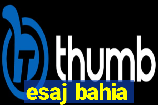 esaj bahia